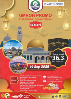 Paket Promo Umrah Plus Istambul + Cappadocia, Btt Ahz, 15 hari, Keberangkatan 14 September 2025  2025